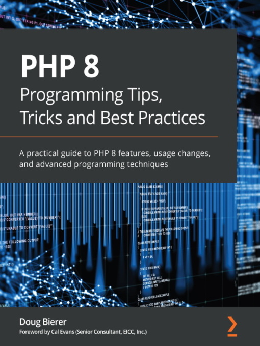 Title details for PHP 8 Programming Tips, Tricks and Best Practices by Doug Bierer - Wait list